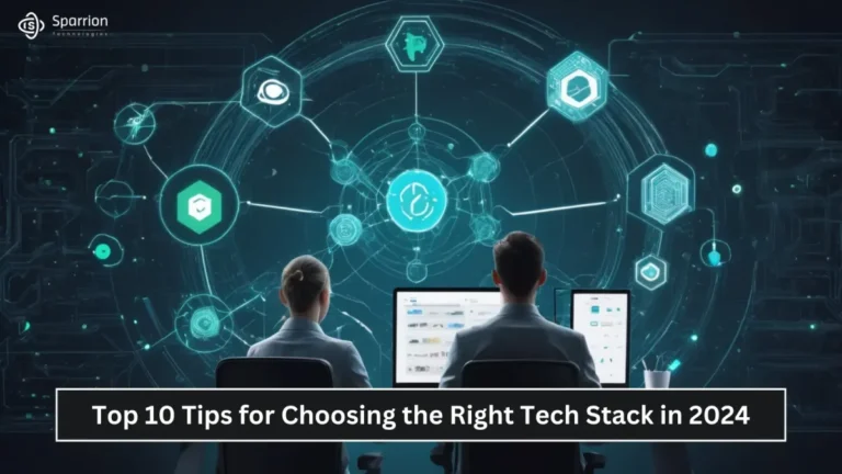 Choosing the Right Tech Stack for Your Business Needs