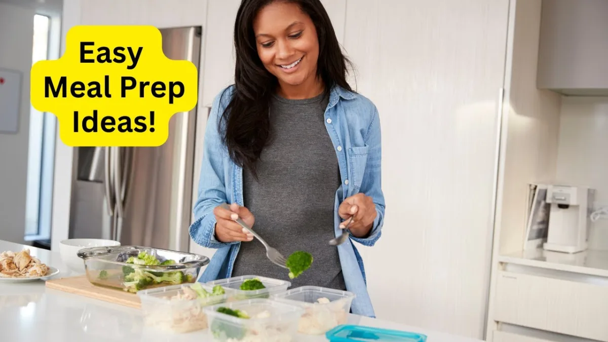 Mastering the Art of Easy Meal Prep Ideas