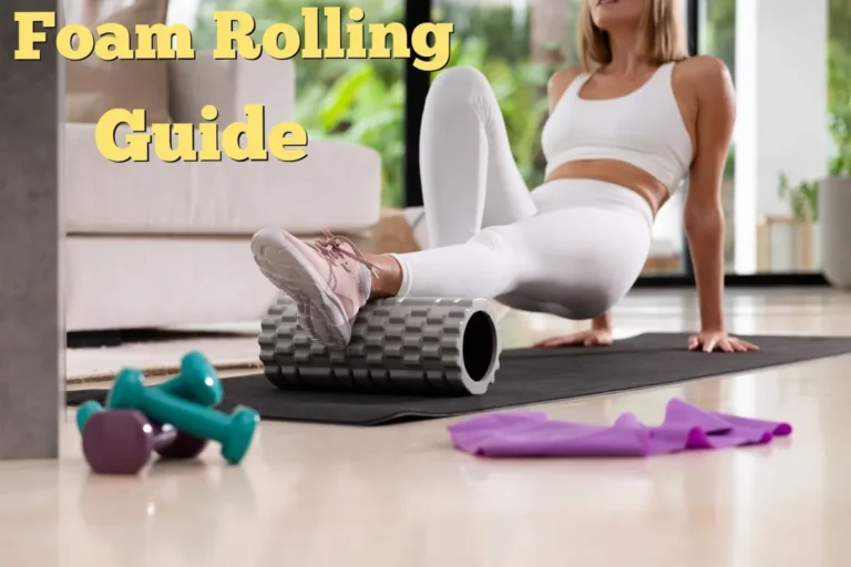 Foam Rolling Techniques: Get Rid of Muscle Soreness Fast