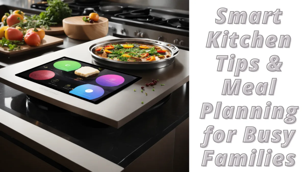Meal Planning Apps: Sanity Savers for Busy Families