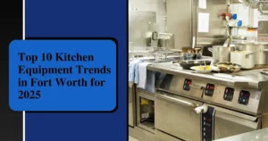 Top Commercial Kitchen Equipment Trends in 2025